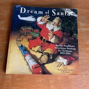 DREAM Of Santa Collectors Coca-Cola Book Haddon Sundblom Paintings For Christmas